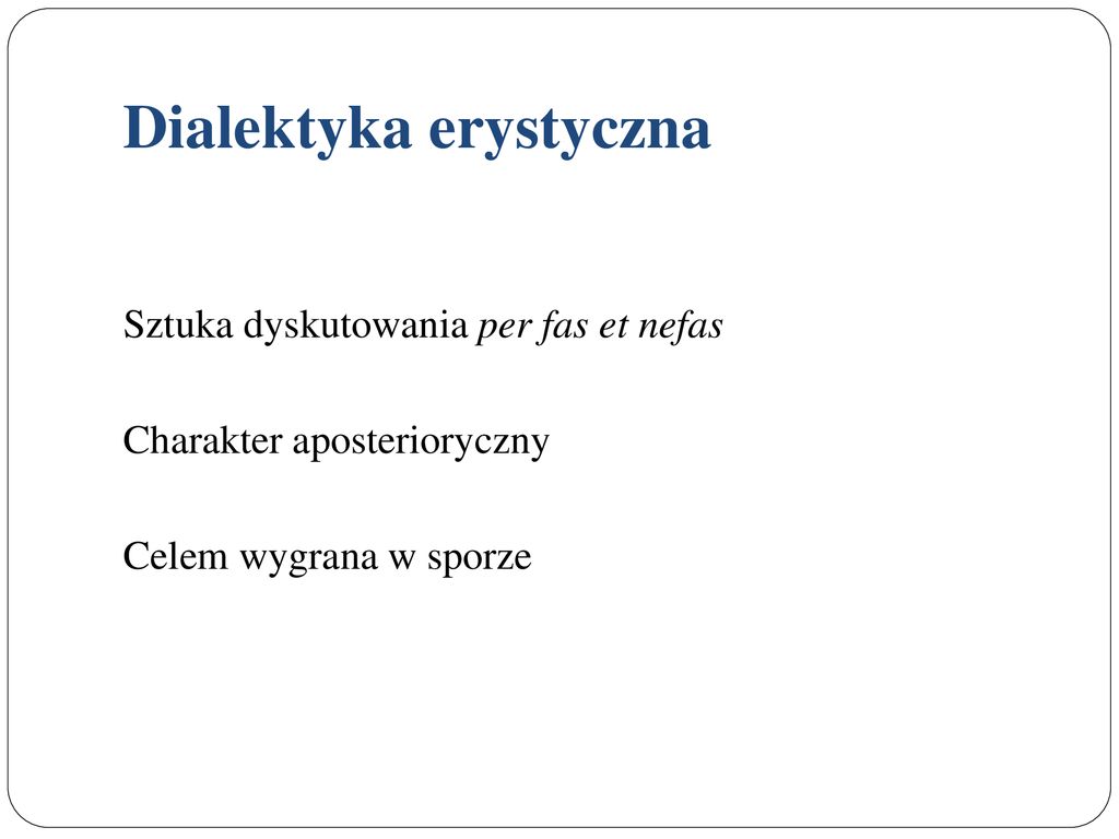 Reguły racjonalnej dyskusji i Erystyka Schopenhauera ppt pobierz